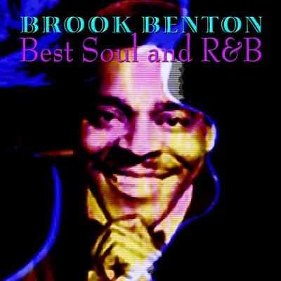 Best Soul & Rn'b - Brook Benton Best Soul & Rn'b - Brook Benton