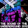 The Sound of the Underground 2012, Ibiza Preview