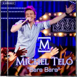 Bara Bará Bere Berê - Single - Michel Teló