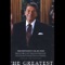The Greatest:The Definitive Collection-Ronald Reagan's Greatest Speeches