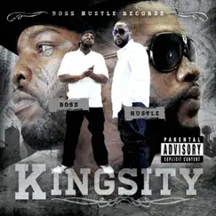 Kingsity by Boss & Hustle album reviews, ratings, credits