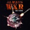 Mrs. Fletcher - Always At War lyrics