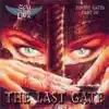 Stream & download The Last Gate (Heaven's Gates, Pt. 3)