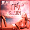 Urban House Grooves (Ibiza Session), 2012