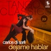 Tango Classics 201: Déjame Hablar