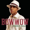 Bow Wow (feat. Soulja Boy Tell 'Em) - Marco Polo