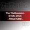 Fracture (Sebastian Brandt Remix) - The Thrillseekers & Talla 2XLC lyrics