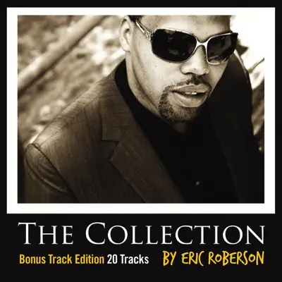 The Collection (Bonus Track Edition) - Eric Roberson