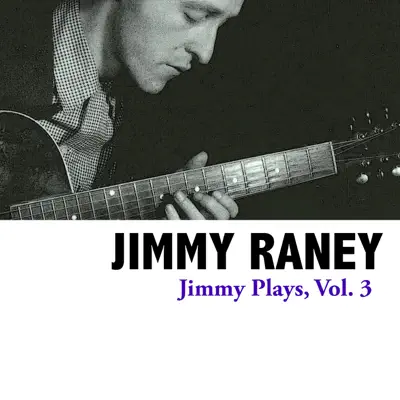 Jimmy Plays, Vol. 3 - EP - Jimmy Raney