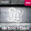 Stream & download We Don't Care - Single