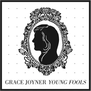 last ned album Grace Joyner - Young Fools