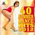 40 Summer Dance Hits 2012 album cover