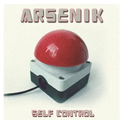 Self Control - Arsenik
