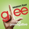 My Prerogative (Glee Cast Version) - Single