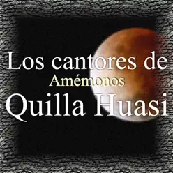 Amémonos - Los Cantores De Quilla Huasi