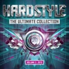 Hardstyle the Ultimate Collection 2013, Vol. 3