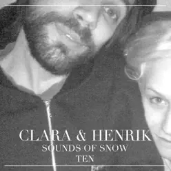Sounds of Snow Ten - EP - Clara Sounds of Snow Ten - EP - Clara