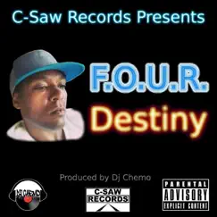 Destiny by DJ Chemo & Four album reviews, ratings, credits