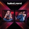 Kalwi & Remi - Explosion