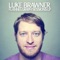 The Land Between (feat. Derek Webb) - Luke Brawner lyrics