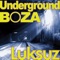 Underground (Luksuz Mix) - Boza & Lukzus lyrics