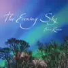 The Evening Sky album lyrics, reviews, download