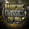 Hardcore Classics Top 100 (Vol. 1)