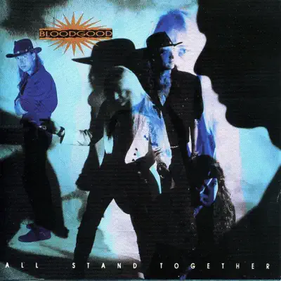 All Stand Together - Bloodgood All Stand Together - Bloodgood
