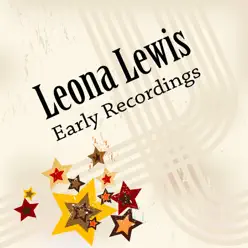 Early Recordings - Leona Lewis