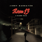 Room 13 (A Blues Tale) [with Various Artists] - Jimmy Barnatan