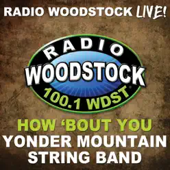 How "Bout You - Single - Yonder Mountain String Band