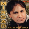 Kad Se Budes Udala (Serbian Music)