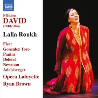 David: Lalla Roukh by Ryan Brown & Opera Lafayette Orchestra album reviews, ratings, credits