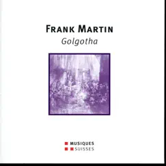Martin: Golgotha by Berlin Symphony Orchestra & Alois Koch album reviews, ratings, credits