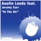 In the Air (Avicii Remix) - Austin Leeds lyrics