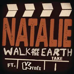 Natalie (feat. Terry Im) - Single - Walk Off The Earth
