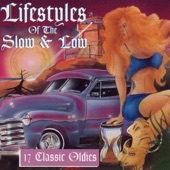Lifestyles of the Slow & Low, 17 Classic Oldies artwork