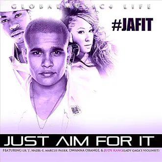 #JAFIT (feat. Lil 'J', Hazel-E, Marcus Paulk., Judy Kane) - Single by GlobalMusic4 Life album reviews, ratings, credits