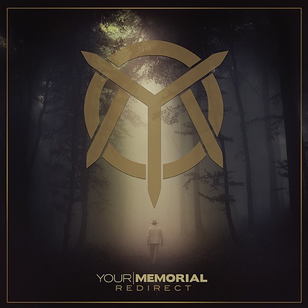Your Memorial - Redirect (2012)