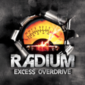 Excess Overdrive - Radium