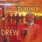 Guaranteed Dubliner - Ronnie Drew