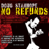 No Refunds - Doug Stanhope