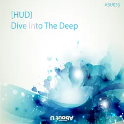Dive Into the Deep - Single by HUD album reviews, ratings, credits
