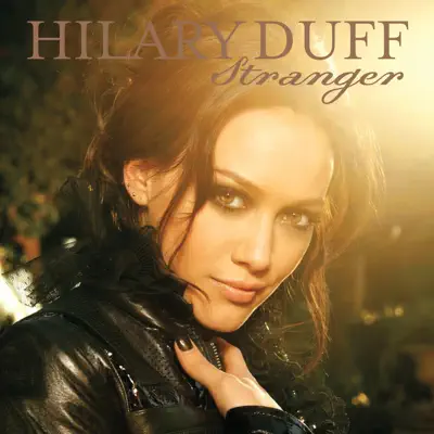 Stranger - EP - Hilary Duff