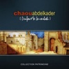 Chaou Abdelkader, Samir Toumi & Latifa Raafat - Ya maalem