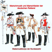 Marschmusik und Marschlieder der deutschen Reiterei - Stabsmusikkorps der Bundeswehr