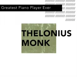 Greatest Jazz Piano Player Ever - Thelonious Monk