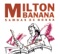 O Samba Da Minha Terra / Mas Que Nada - Milton Banana Trio lyrics