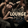 Lounge Music Hits x 80 (Special Happy Hour) - Verschiedene Interpreten