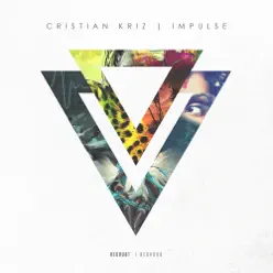 Impulse - Single - Cristian Kriz Impulse - Single - Cristian Kriz